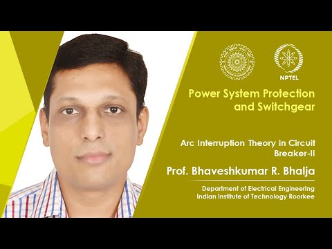 Lecture 35 Arc Interruption Theory in Circuit Breaker II