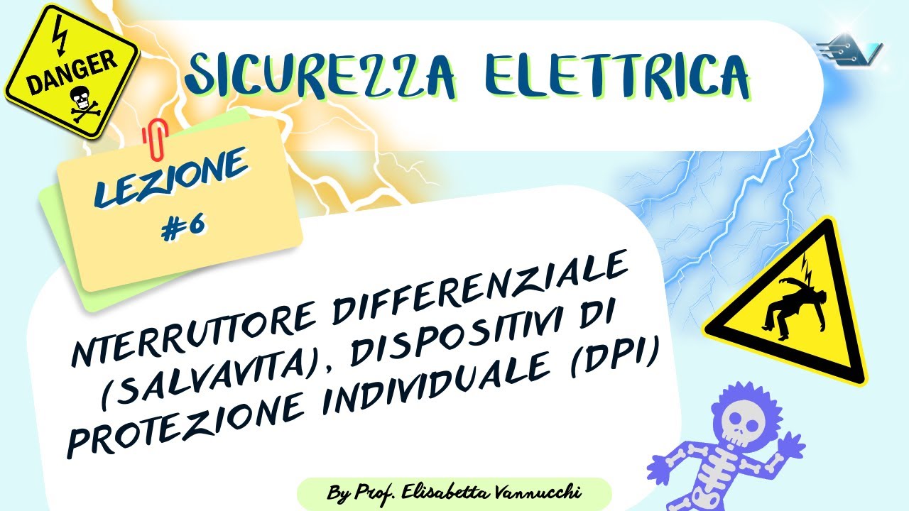Electrical Safety Course #6 - Residual Current Devices and PPE by Elisabetta Vannucchi